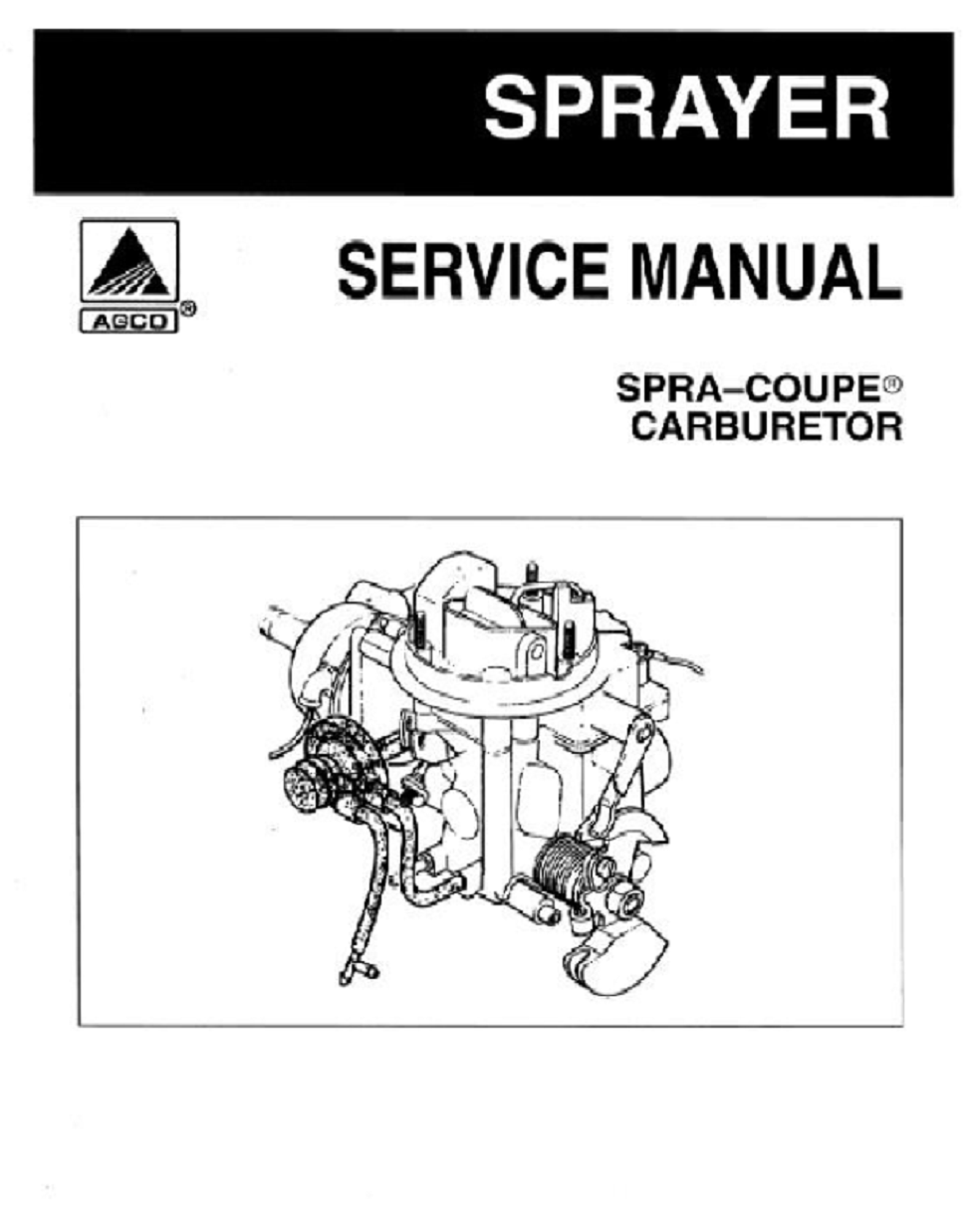 Agco Carburetor Manual For Spra Coupe with Volkswagen Engine-026.2 Gas - 79018013