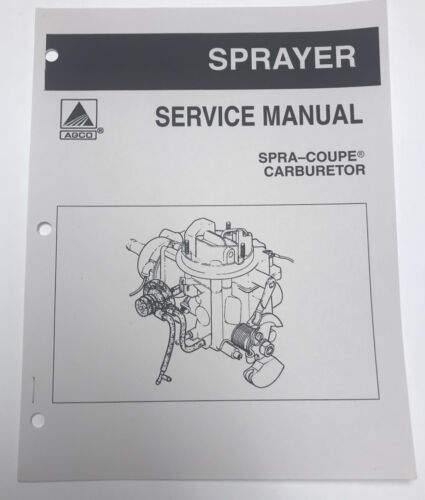Agco Carburetor Manual For Spra Coupe with Volkswagen Engine-026.2 Gas - 79018013